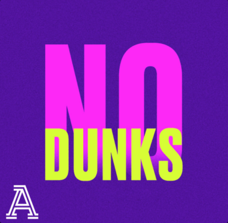 No Dunks Podcast.